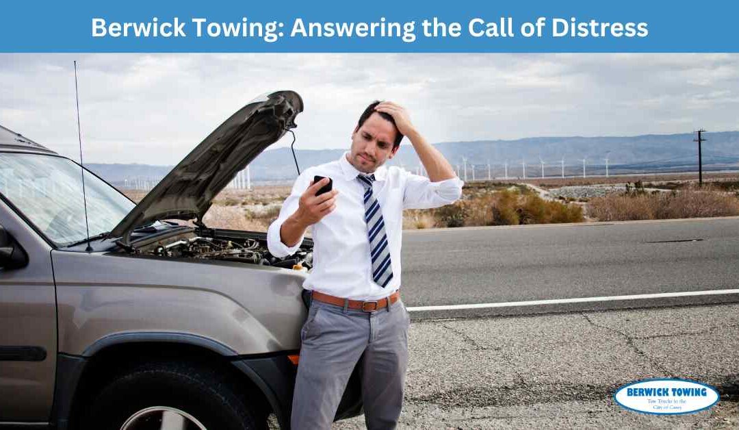 Berwick Towing: Answering the Call of Distress