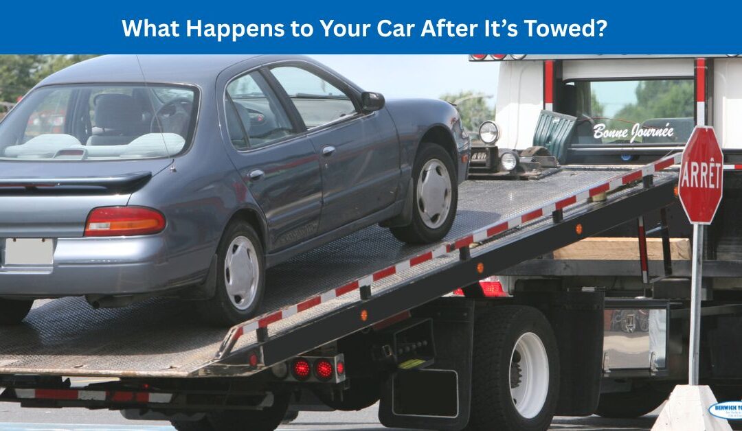 What Happens to Your Car After It’s Towed?