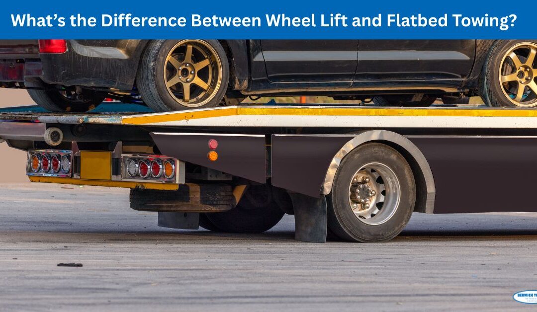 What’s the Difference Between Wheel Lift and Flatbed Towing?