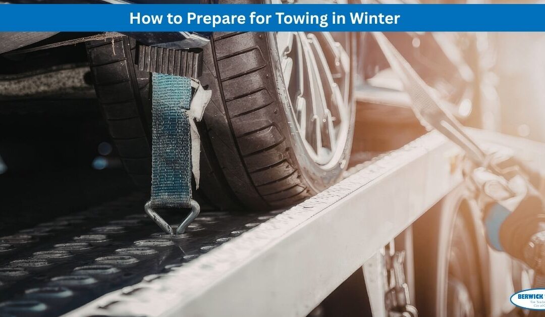 How to Prepare for Towing in Winter